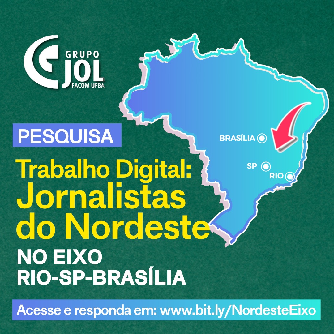 Participe da pesquisa “Trabalho Digital: Jornalistas do Nordeste no Eixo Rio-São Paulo-Brasília”